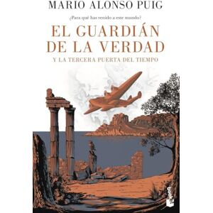 Puig, Mario Alonso El guardián de la verdad y la tercera puerta del tiempo Puig, Mario Alonso El guardián de la verdad y la tercera puerta del tiempo