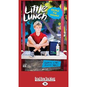 Katz, Danny Triple the Trouble: Little Lunch Series: Book 3 Katz, Danny Triple the Trouble: Little Lunch Series: Book 3