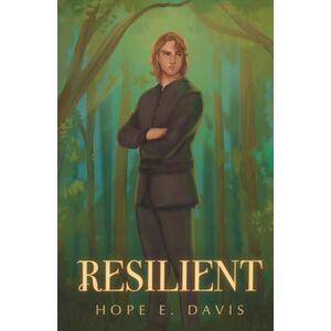 Davis, Hope E. Resilient (Modern Legends of Sidhe) Davis, Hope E. Resilient (Modern Legends of Sidhe)