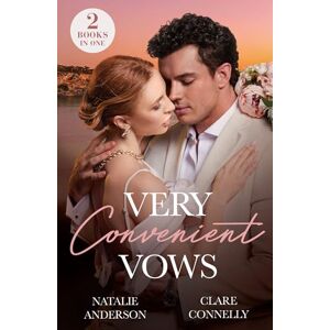 Anderson, Natalie Very Convenient Vows: Their Altar Arrangement (Convenient Wives Club) / Unwanted Royal Wife Anderson, Natalie Very Convenient Vows: Their Altar Arrangement (Convenient Wives Club) / Unwanted Royal Wife