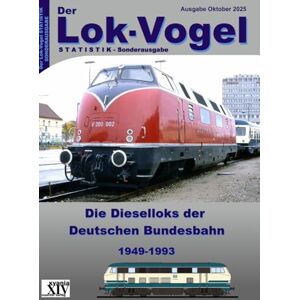 Sölch, Hans Die Dieselloks der Deutschen Bundesbahn 1949-1993: Lok-Vogel STATISTIK-Sonderausgabe 9 Sölch, Hans Die Dieselloks der Deutschen Bundesbahn 1949-1993: Lok-Vogel STATISTIK-Sonderausgabe 9