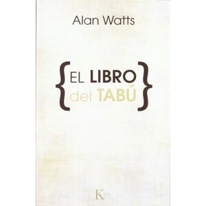 Watts, Alan El Libro del Tabu Watts, Alan El Libro del Tabu