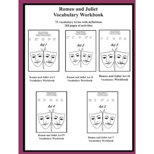 Bonham, Christine Romeo and Juliet Vocabulary Workbook: A Creative Resource for Teachers! Bonham, Christine Romeo and Juliet Vocabulary Workbook: A Creative Resource for Teachers!