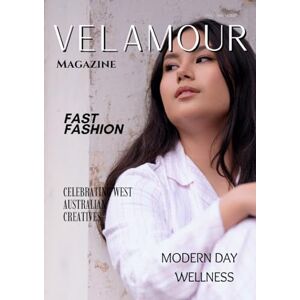 Velamour Magazine: Issue 1 August 2025 Velamour Magazine: Issue 1 August 2025