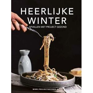 Rakhorst, Natalia Heerlijke winter: afvallen met Project Gezond Rakhorst, Natalia Heerlijke winter: afvallen met Project Gezond