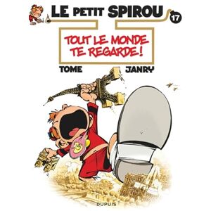 Tome Le petit spirou 17/Tout le monde te regarde! Tome Le petit spirou 17/Tout le monde te regarde!