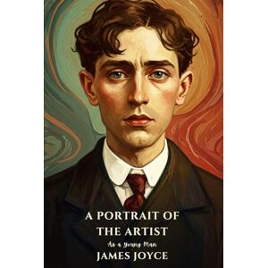 JOYCE, JAMES A Portrait of the Artist as a Young Man JOYCE, JAMES A Portrait of the Artist as a Young Man