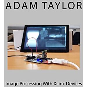 Taylor Image Processing With Xilinx Devices Taylor Image Processing With Xilinx Devices