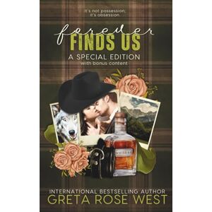 West, Greta Rose Forever Finds Us: A Wisper Dreams Special Edition (Book Seven): 7 West, Greta Rose Forever Finds Us: A Wisper Dreams Special Edition (Book Seven): 7