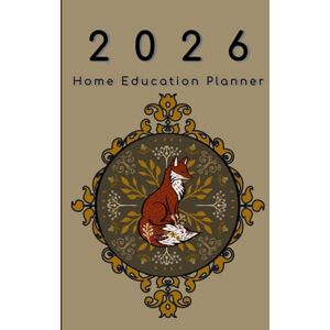 Contreras-Moran, Elisabeth 2026 Home Education Planner: Fox cover Contreras-Moran, Elisabeth 2026 Home Education Planner: Fox cover