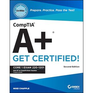Chapple, Mike CompTIA A+ CertMike: Prepare. Practice. Pass the Test! Get Certified!: Core 1 Exam 220-1201 (CertMike Get Certified) Chapple, Mike CompTIA A+ CertMike: Prepare. Practice. Pass the Test! Get Certified!: Core 1 Exam 220-1201 (CertMike Get Certified)