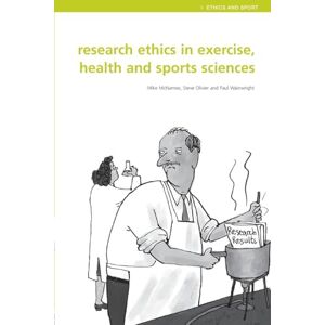 McNamee, Mike J. Research Ethics in Exercise, Health and Sports Sciences (Ethics and Sport) McNamee, Mike J. Research Ethics in Exercise, Health and Sports Sciences (Ethics and Sport)