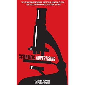 Hopkins, Claude C Scientific Advertising Hopkins, Claude C Scientific Advertising