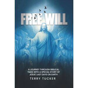 Tucker, Terry Free Will Tucker, Terry Free Will