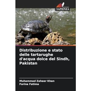 Khan, Muhammad Zaheer Distribuzione e stato delle tartarughe d'acqua dolce del Sindh, Pakistan Khan, Muhammad Zaheer Distribuzione e stato delle tartarughe d'acqua dolce del Sindh, Pakistan