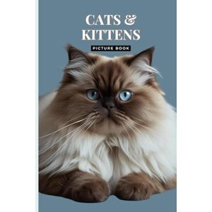 Holiday, Georgia Cats & Kittens Picture Book: A Gift Book for Alzheimer's Patients and Seniors with Dementia (Mindful Alzheimer's and Dementia Activities) Holiday, Georgia Cats & Kittens Picture Book: A Gift Book for Alzheimer's Patients and Seniors with Dementia (Mindful Alzheimer's and Dementia Activities)