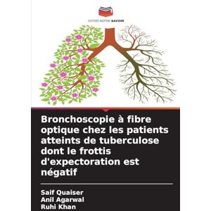 Quaiser, Saif Bronchoscopie à fibre optique chez les patients atteints de tuberculose dont le frottis d'expectoration est négatif Quaiser, Saif Bronchoscopie à fibre optique chez les patients atteints de tuberculose dont le frottis d'expectoration est négatif