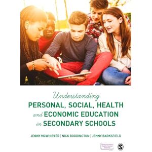 Jenny McWhirter Understanding Personal, Social, Health and Economic Education in Secondary Schools Jenny McWhirter Understanding Personal, Social, Health and Economic Education in Secondary Schools