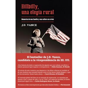 Vance, J. D. Hillbilly, una elegía rural : memorias de una familia y una cultura en crisis Vance, J. D. Hillbilly, una elegía rural : memorias de una familia y una cultura en crisis