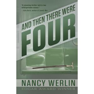 Werlin, Nancy And Then There Were Four (Nancy Werlin Edgar-winning Suspense) Werlin, Nancy And Then There Were Four (Nancy Werlin Edgar-winning Suspense)