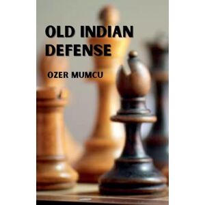 Mumcu, Özer Old Indian Defense Mumcu, Özer Old Indian Defense