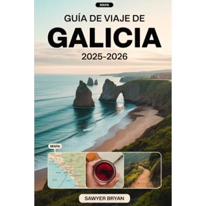 Cobalt, Brig Guía de viaje de Galicia 2025-2026: Explora la Costa Celta Oculta de España como nunca antes: Santiago de Compostela, las Islas Cíes, las Rías Baixas, ... y la belleza indómita del norte de España Cobalt, Brig Guía de viaje de Galicia 2025-2026: Explora la Costa Celta Oculta de España como nunca antes: Santiago de Compostela, las Islas Cíes, las Rías Baixas, ... y la belleza indómita del norte de España