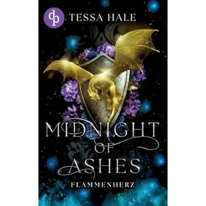 Hale, Tessa Midnight of Ashes Flammenherz Spicy Urban Romantasy / Reverse Harem / Drachenwandler / Academy Romance Hale, Tessa Midnight of Ashes Flammenherz Spicy Urban Romantasy / Reverse Harem / Drachenwandler / Academy Romance