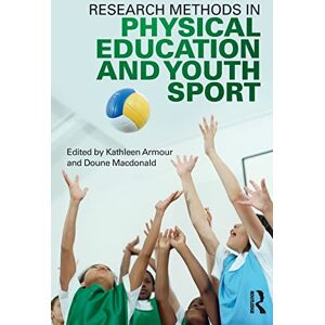 Research Methods in Physical Education and Youth Sport Research Methods in Physical Education and Youth Sport