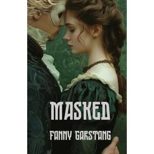 Garstang, Fanny Masked Garstang, Fanny Masked