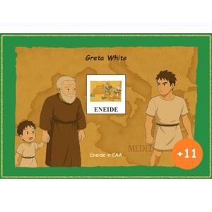 White, Greta Eneide in CAA (Edizione +11) (+ 11 (Edizione scuola secondaria di primo grado)) White, Greta Eneide in CAA (Edizione +11) (+ 11 (Edizione scuola secondaria di primo grado))