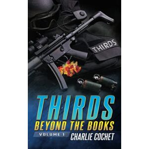 Cochet, Charlie THIRDS Beyond the Books: Volume 1 Cochet, Charlie THIRDS Beyond the Books: Volume 1