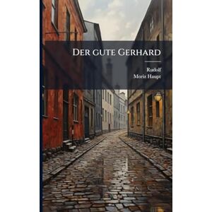 Ems), Rudolf (Von Der gute Gerhard Ems), Rudolf (Von Der gute Gerhard