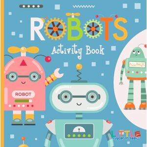 James, Christina Robots Activity Book for Kids Ages 5-8: Fun STEM-Inspired Printable Workbook with Mazes, Coloring Pages, Puzzles, Word Searches & Logic Games (Square Format, 74 Pages) James, Christina Robots Activity Book for Kids Ages 5-8: Fun STEM-Inspired Printable Workbook with Mazes, Coloring Pages, Puzzles, Word Searches & Logic Games (Square Format, 74 Pages)