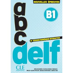 Vial, Cédric ABC DELF Niveau B1 3ème édition: Avec transcriptions et corrigés Vial, Cédric ABC DELF Niveau B1 3ème édition: Avec transcriptions et corrigés
