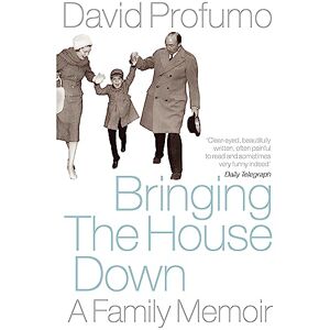 Profumo, David Bringing the House Down Profumo, David Bringing the House Down
