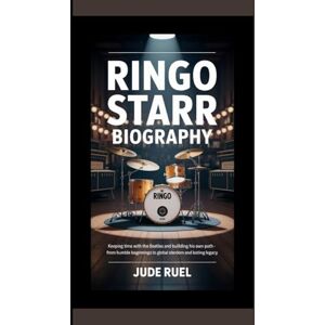 Ruel, Jude RINGO STARR BIOGRAPHY: Keeping Time with The Beatles and Building His Own Path – From Humble Beginnings to Global Stardom and Lasting Legacy Ruel, Jude RINGO STARR BIOGRAPHY: Keeping Time with The Beatles and Building His Own Path – From Humble Beginnings to Global Stardom and Lasting Legacy