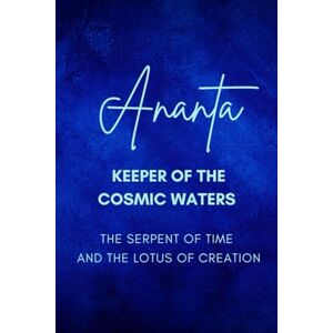 Goddess Wisdom Transformation, Nichole Ananta: Keeper of the Cosmic Waters — The Serpent of Time and the Lotus of Creation (The Cosmic Mothers Book Series: Goddesses of the First Creation) Goddess Wisdom Transformation, Nichole Ananta: Keeper of the Cosmic Waters — The Serpent of Time and the Lotus of Creation (The Cosmic Mothers Book Series: Goddesses of the First Creation)