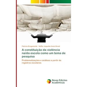 Bragamonte, Patrícia A constituição da violência na/da escola como um tema de pesquisa: Problematizações e análises a partir de registros escolares Bragamonte, Patrícia A constituição da violência na/da escola como um tema de pesquisa: Problematizações e análises a partir de registros escolares