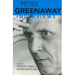 Peter Greenaway: Interviews (Conversations with Filmmakers (Hardcover)) Peter Greenaway: Interviews (Conversations with Filmmakers (Hardcover))