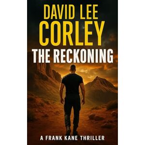 Lee The Reckoning: A Frank Kane Thriller (Frank Kane Series) Lee The Reckoning: A Frank Kane Thriller (Frank Kane Series)