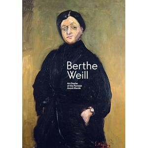 Eloy, Sophie Berthe Weill: Art Dealer of the Parisian Avant-Garde Eloy, Sophie Berthe Weill: Art Dealer of the Parisian Avant-Garde