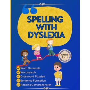 Publication, Newbee Spelling with Dyslexia: Spelling Workbook for Dyslexia: Dyslexic Tool for Kids: Mastering Spelling with 20 Engaging Lessons, 120 Words, and 270 Activities to Differentiate Similar-Sounding Words Publication, Newbee Spelling with Dyslexia: Spelling Workbook for Dyslexia: Dyslexic Tool for Kids: Mastering Spelling with 20 Engaging Lessons, 120 Words, and 270 Activities to Differentiate Similar-Sounding Words