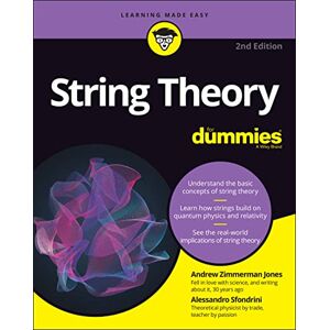 Jones, Andrew Zimmerman String Theory For Dummies Jones, Andrew Zimmerman String Theory For Dummies