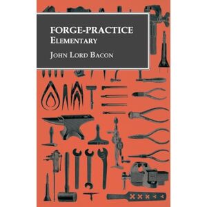 Bacon, John Lord Forge-Practice Elementary Bacon, John Lord Forge-Practice Elementary