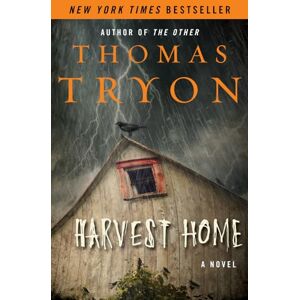 Tryon, Thomas Harvest Home: A Novel Tryon, Thomas Harvest Home: A Novel