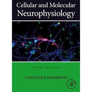 Hammond PhD, Constance Cellular and Molecular Neurophysiology Hammond PhD, Constance Cellular and Molecular Neurophysiology