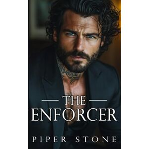 Stone, Piper The Enforcer: A Dark Mafia Romance (Vengeful Empire) Stone, Piper The Enforcer: A Dark Mafia Romance (Vengeful Empire)