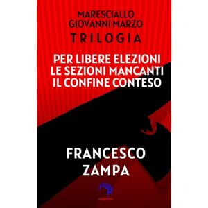 Zampa, Francesco Trilogia del Maresciallo Giovanni Marzo: Cofanetto Raccolta degli episodi I, II e III (maresciallo Giovanni Marzo Trilogia del Ventennio) Zampa, Francesco Trilogia del Maresciallo Giovanni Marzo: Cofanetto Raccolta degli episodi I, II e III (maresciallo Giovanni Marzo Trilogia del Ventennio)