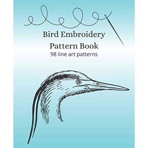 Berry, Porche Bird Embroidery Pattern Book: 98 line art pattern (Embroidery and needlework resources) Berry, Porche Bird Embroidery Pattern Book: 98 line art pattern (Embroidery and needlework resources)