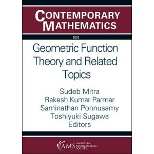 Sudeb Mitra Geometric Function Theory and Related Topics: 29th International Conference on Finite or Infinite Dimensional Complex Analysis and Applications, ... ... Puducherry, India (Contemporary Mathematics) Sudeb Mitra Geometric Function Theory and Related Topics: 29th International Conference on Finite or Infinite Dimensional Complex Analysis and Applications, ... ... Puducherry, India (Contemporary Mathematics)